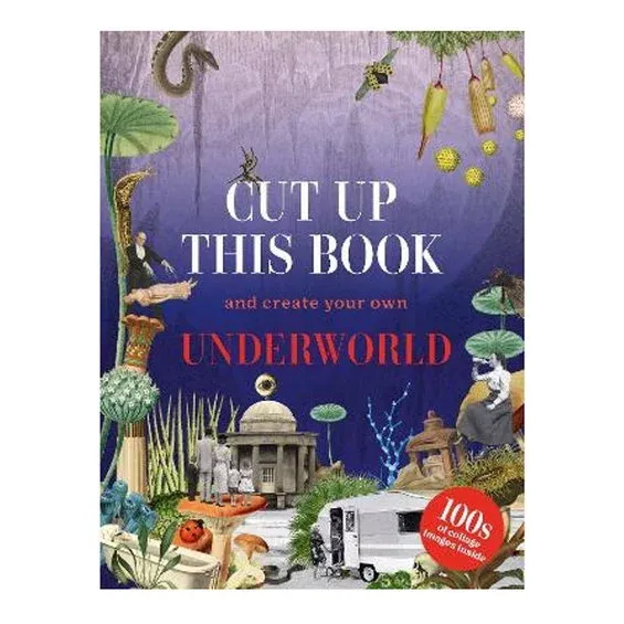 Lägg i varukorgen Cut up this book and create your own Underworld, 128 sidor med motiv att klippa ut